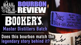 Bookers 202403 quotMaster Distillersquot Bourbon Review [upl. by Cathee]