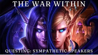 World of Warcraft The War Within  Questing Sympathetic Speakers [upl. by Maudie]