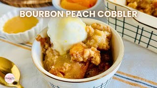 The Best Bourbon Peach Cobbler Recipe Youll Ever Taste  Southern Dessert Delight  ChynaBsweets [upl. by Lanette]