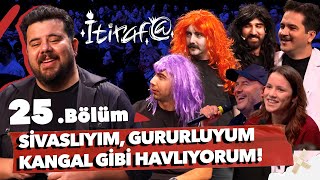 İtiraf  25Bölüm  SİVASLIYIM GURURLUYUM KANGAL GİBİ HAVLIYORUM 25 [upl. by Margherita367]