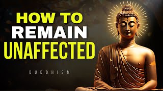 10 Buddhist Principles So That NOTHING Can AFFECT YOU  Buddhism [upl. by Leitman]