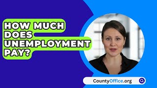 How Much Does Unemployment Pay  CountyOfficeorg [upl. by Alitta]