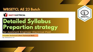 Detailed Syllabus amp Preparation Strategy I WBSETCL Recruitment 2023 I Assistant Engineer Electrical [upl. by Rob428]