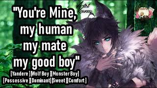 asmr Dominant Yandere Wolf Boy gets possessive with his good boy roleplay m4m mfm [upl. by Worthy100]