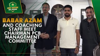 Babar Azam and Coaching Staff meet Chairman PCB Management Committee  PCB  MA2A [upl. by Ardie]