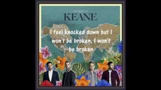 Keane  Wont Be Broken LYRICS [upl. by Agatha]