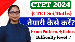 CTET July 2024 Notification  Next CTET July 2024  CTET Science Paper 2  CTET Science Syllabus [upl. by Anawaj]