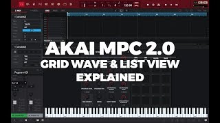 AKAI MPC 20 TUTORIAL  GRID WAVE amp LIST VIEW EXPLAINED [upl. by Ahsiuqal50]