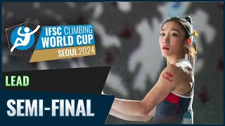 IFSC LEAD Semi Final SEOUL 2024 [upl. by Lukash]