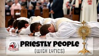 Priestly People Kingly People Catholic Song with lyrics [upl. by Nosahc78]