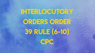 INTERLOCUTORY ORDERS CPC [upl. by Flori]