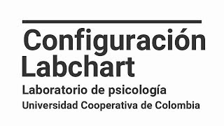 Labchart  configuración de Pulso y GSR [upl. by Brigg266]