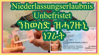 Niederlassungserlaubnis ንክትወስድ ከተማልኦም ዘለካ  Josiass Denden [upl. by Riess]