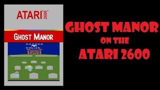 Atari Horror Games Ghost Manor [upl. by Ykciv]