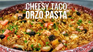 Easy OnePot Taco Orzo Pasta Recipe in 30 Minutes [upl. by Jews303]