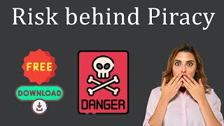 How Risky is Piracy The Hidden Dangers of Piracy [upl. by Nivrem]