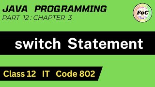 Java Class 12  switch Statement  Unit 3 Information Technology IT Code 802 cbse exam [upl. by Nylrahs180]