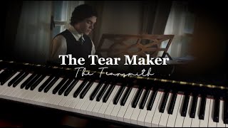 The Tear Maker  The Tearsmith Main Theme  Piano Cover [upl. by Naples]