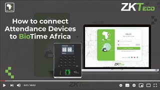 How to connect devices to BioTime Africa [upl. by Rolecnahc470]