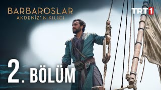 Barbaroslar Akdenizin Kılıcı 2 Bölüm [upl. by Nyrek]