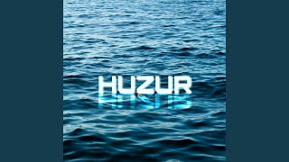 Huzur [upl. by Ahteres442]