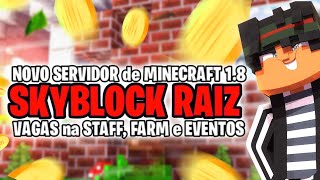 SERVIDOR de SKYBLOCK RAIZ 18 ONLINE para MINECRAFT PIRATA e ORIGINAL [upl. by Mavis]