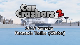 Car Crushers 2 2019 Remake Fanmade Trailer Winter [upl. by Grannias]