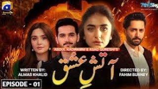 Atish e Ishq Episode 1 Danish Taimoor Dur e Fsishan Wahaji Ali amp Yumna zaidi full drama Review [upl. by Ajuna509]