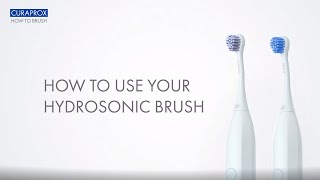 How to Use Your Curaprox Hydrosonic Pro Toothbrush  Instructional Video [upl. by Reg]