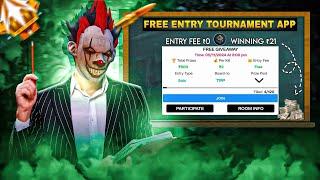 New Free Entry Tournament App 🤑 Entry ₹0 Winning ₹21 freefire [upl. by Esya80]