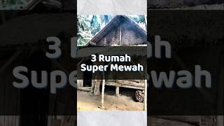 3 Rumah super mewah [upl. by Landau640]