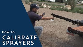 How to Calibrate Agricultural Sprayers [upl. by Frank]