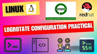 Linux Logrotate Configuration  Linux Tutorial For Beginners  Linux Logs Management [upl. by Aenyl579]