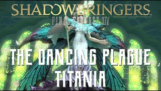 The Dancing Plague  Titania Trial Guide  FFXIV Shadowbringers [upl. by Lorain202]