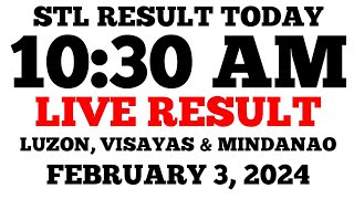 STL Result Today 1030AM Draw February 3 2024 Saturday STL LIVE Result Luzon Visayas and Mindanao [upl. by Ardnuasac]