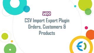 WooCommerce CSV Import Export Orders Customers Category Plugin [upl. by Eenwahs]