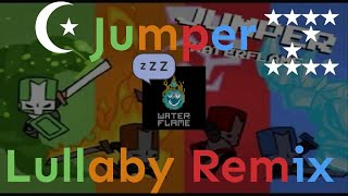 FULL VERSION Waterflame  Jumper Lullaby Remix [upl. by Latton]