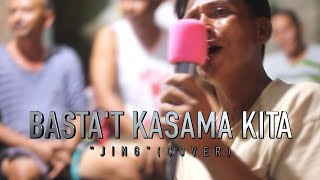 Bastat Kasama Kita quotJingquot Cover [upl. by Ateuqal]