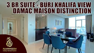 Damac Maison Distinction  3 Bedroom Suite  Burj Khalifa View [upl. by Enaasiali]