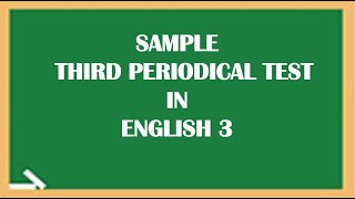 SAMPLE THIRD PERIODICAL TEST IN ENGLISH 3 [upl. by Radec]