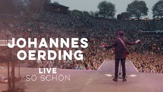 Johannes Oerding  So schön Live am Kalkberg [upl. by Grunenwald582]