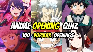 ANIME OPENING QUIZ100 POPULAR OPENINGS [upl. by Atinehs]