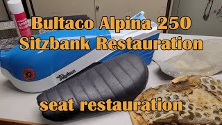 Restauration Sitzbank Bultaco Alpina 250 [upl. by Marek]