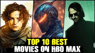 Top 10 Most Popular Movies on HBO MAX  Movies on Max [upl. by Yesdnil]