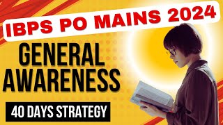 Current Affairs Strategy for IBPS PO MAINS 2024  How to Prepare for GA  Best Tips amp Study Plan [upl. by Meekah]