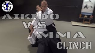 MMA clinch vs Aikido [upl. by Ecadnarb809]