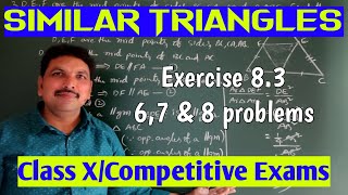 Class XSIMILAR TRIANGLESExercise 83 6 7 amp 8 problems [upl. by Ajroj]