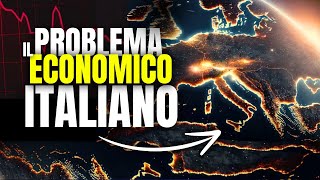 Il VERO problema delleconomia italiana [upl. by Lucchesi]