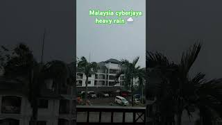 Cyberjaya heavy rain 🌧 [upl. by Vivyan]