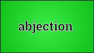 What Abjection Means [upl. by Eendyc]